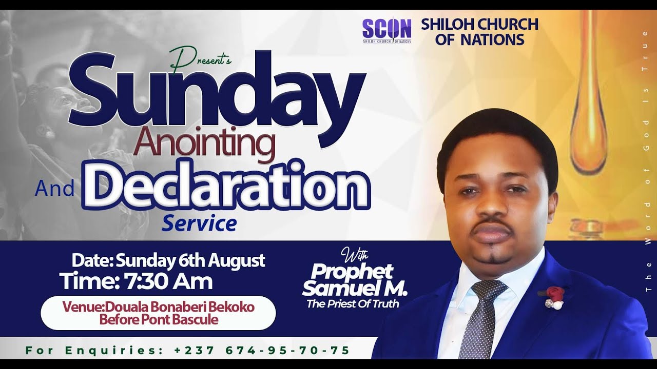 SUNDAY ANOINTING AND DECLARATION SERVICE|| WITH PROPHET SAMUEL M.|| 6th ...