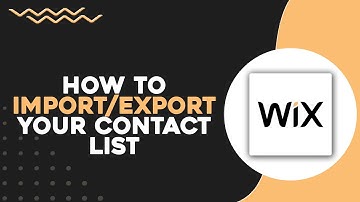 How To ImportExport Your Contact List on Wix Website (Quick & Easy)