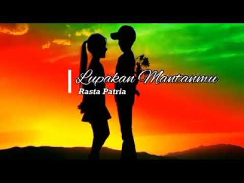 RASTA PATRIA - LUPAKAN MANTANMU CHORD DELTA GITAR LIRIK UK UK