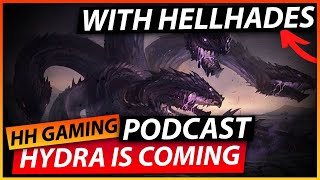 Lets talk about Hydra and OP Champions w/HellHades!