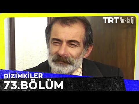 Bizimkiler 73. Bölüm @NostaljiTRT