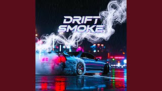 Download lagu Drift Smoke