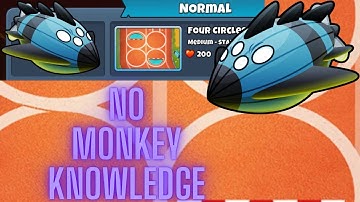 BTD6 Vortex Normal Tutorial - No Monkey Knowledge - Four Circles