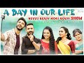 A Day In Our Life Ft. Anchor Ravi & Vindhya || Marina Abraham & Rohit Sahni || Infinitum Media