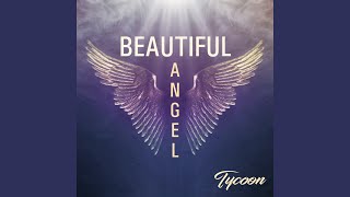 Beautiful Angel - TYCOON