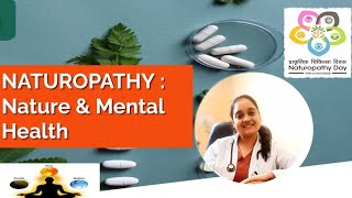 NATUROPATHY : Nature & Mental Health - Dr. Sakshi Soni(Bharat)