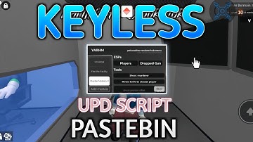 Murder Mystery 2 SCRIPT |  ACCURACY SHOOT, SILENT KNIFE, TP GUN, GODMOD | Work Mobile/Pc  *PASTEBIN*