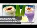 TV PATROL: Kakaibang pampalamig at panghimagas bida sa Pampanga