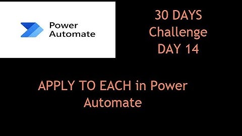 Master Loops in Power Automate | Apply to Each Action Full Tutorial (Day 14)
