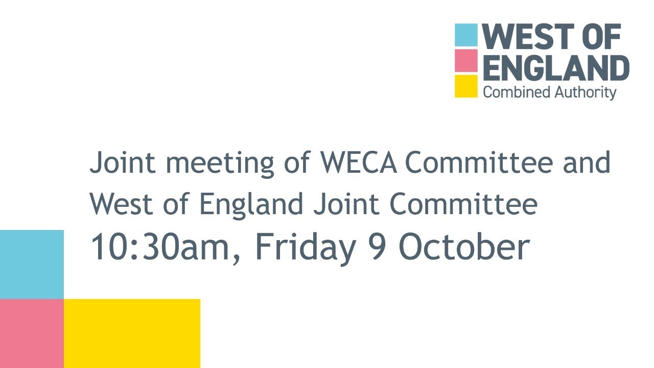 Joint meeting of WECA Committee and West of England Joint Committee