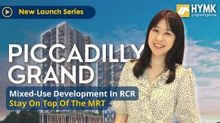 Piccadilly Grand New Launch Condo Series | Perfect Mixed Development on Farrer Park MRT District 8