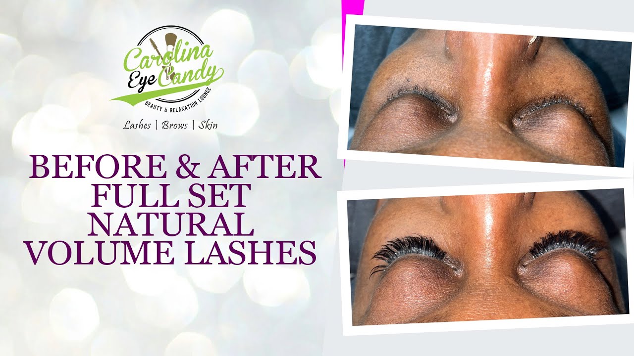 Full Set Volume Lashes NATURAL Before & After | Carolina Eye Candy