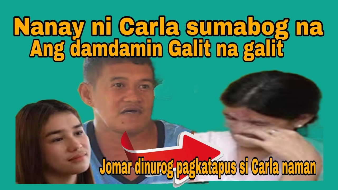 Pagkatapus durugin si Jomar si Carla naman..nanay ni Carla Galit na galit sumabog na#kalingaprab