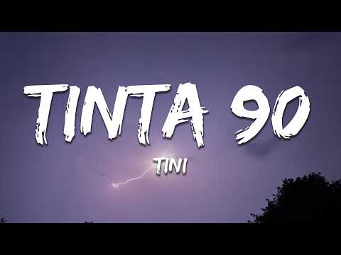 TINI - tinta 90 (Letra/Lyrics)
