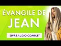 Vangile de jean  vangile audio complet bible catholique