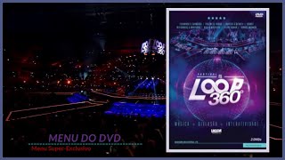 Menu do DVD | Festival Loop360 Vol.1 (ao vivo) - 2015 [Menu Super-Exclusivo]