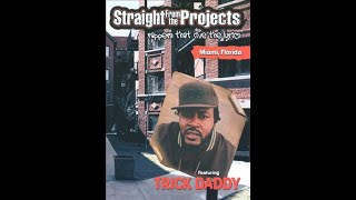 Trick Daddy - Straight From The Projects DVD (2002)
