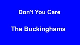 Video thumbnail of "Don't You Care  - The Buckinghams - with lyrics"