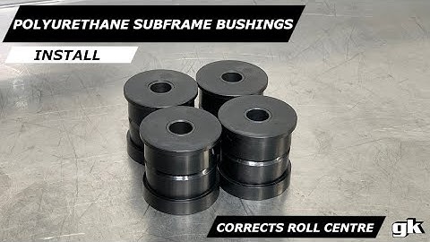 Gktech Polyurethane Rear Subframe Bushes - Install
