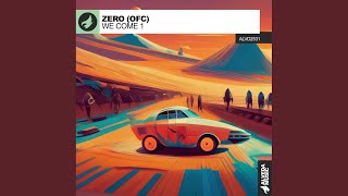 We Come 1 (Radio Edit) - ZERO (ofc)