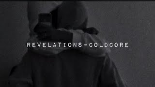 Revelations–Coldcore [текст песни]