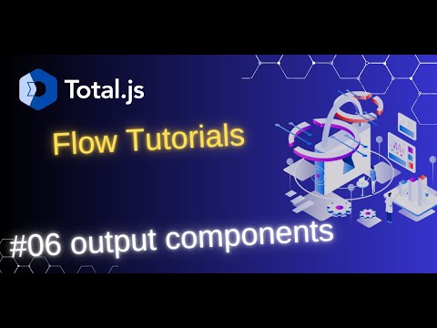 Total.js Flow #06 output components