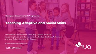 Webinar 7   Teaching Adaptive and Social Skills