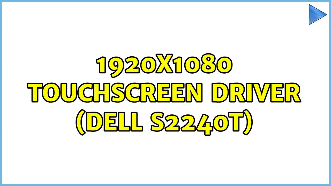 1920x1080 Touchscreen driver (Dell S2240T) YouTube