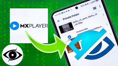 How To Hide Video Using MX Video Player ( Best Tutorial)