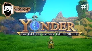 Yonder: The Cloud Catcher Chronicles - STARTING OUT - PART 1 - Lets Play Yonder:
