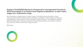 Nupower Open-Label Study Of Nuwiq Perioperative Use In Haemophilia A Patients On Emicizumab