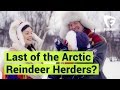 Will this be the last generation of Sami reindeer herders?
