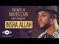 Maher Zain - Insha Allah | The Best of Maher Zain Live & Acoustic