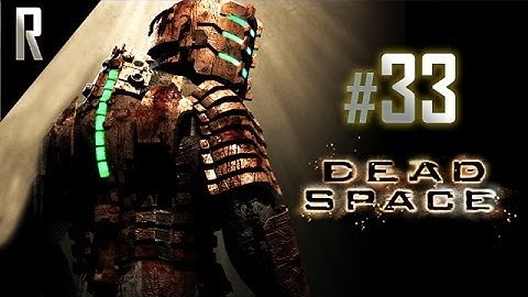 ◄ Dead Space Walkthrough HD - Part 33