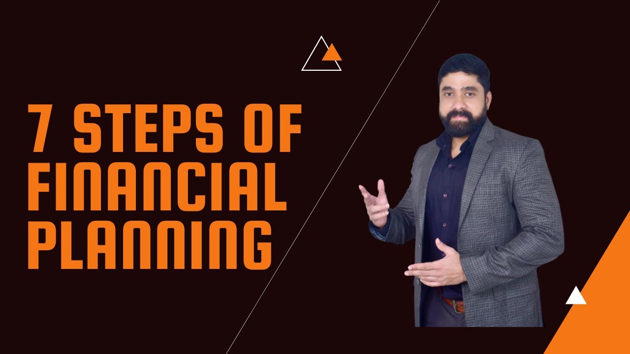 7 Steps of Financial planning Financial Planning For Beginners