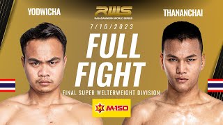 Full Fight l Yodwicha vs. Thananchai l ยอดวิชา vs. ธนัญชัย l RWS