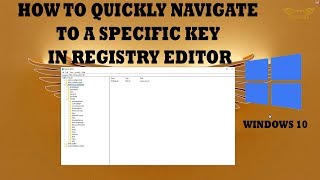 how to open a specific key in registry quickly & easily in windows 10 | backup and restore registry