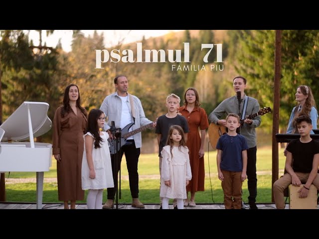 Familia Piu | Psalmul 71 class=