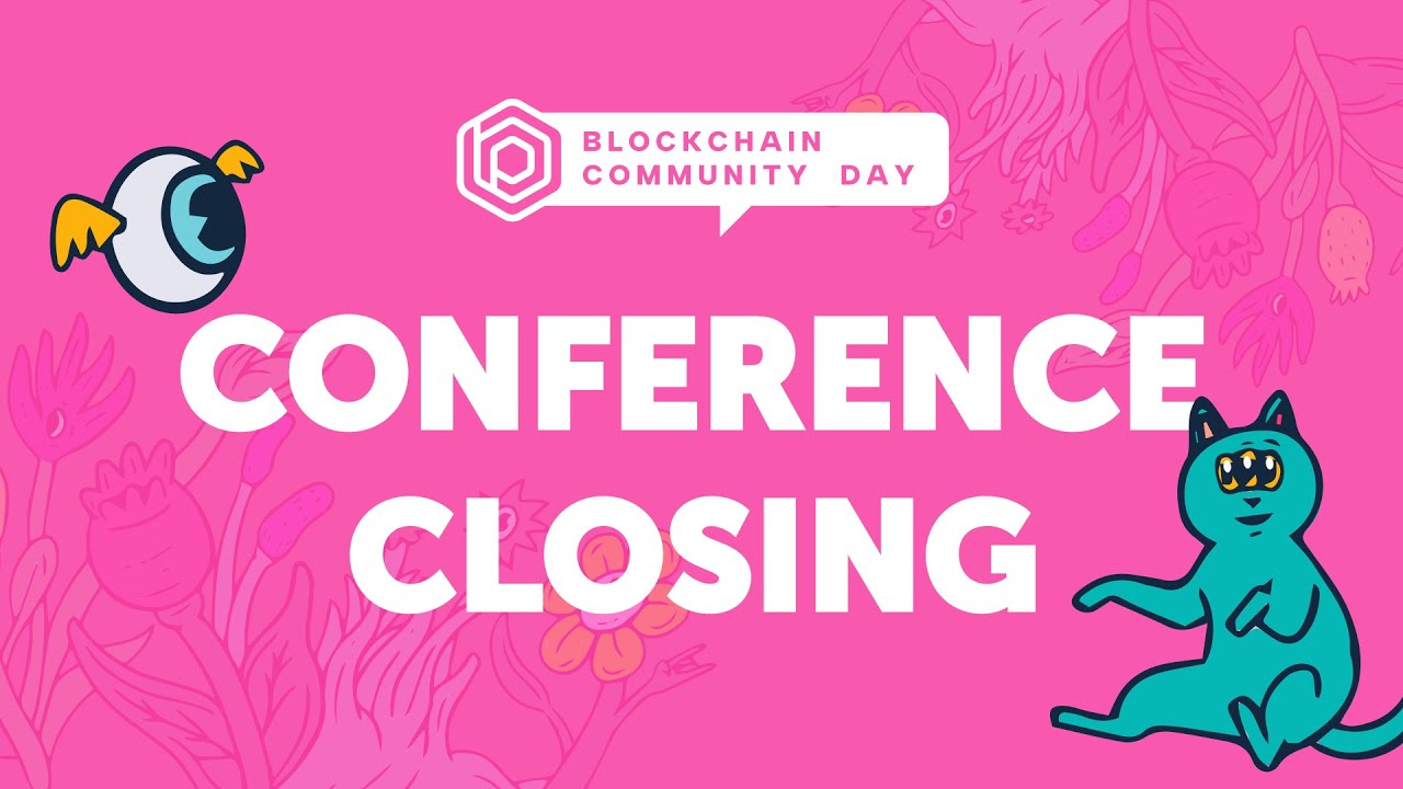 Closing Reflections: What's Next for the Blockchain Community?