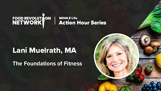 WHOLE Life Action Hour - Lani Muelrath - July 3rd, 2021