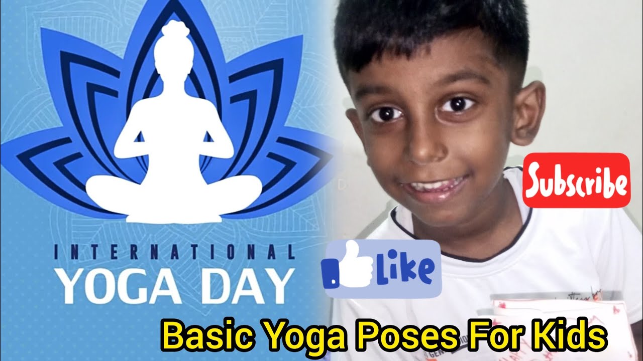 International Yoga Day | Easy Yogasana for Kids | Basic Yoga Poses ...