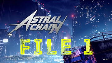 [Japanese Voice] Astral Chain File 1