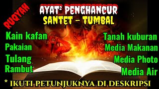 🔴 ayat keras-PENGHANCUR SANTET TANAH KUBURAN-sihir tumbal-ruqyah sunan