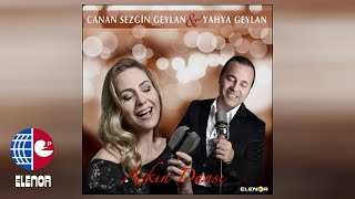 CANAN SEZGİN GEYLAN&YAHYA GEYLAN-SÖYLE NAZMI BU KAŞ ÇATIŞ