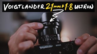 Why 21mm? Voigtlander F1.8 Ultron Review by Jeremy-T 4,763 views 11 months ago 6 minutes, 20 seconds