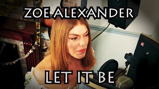 Zoe Alexander - The Beatles Let It Be cover