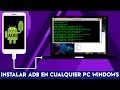 Como instalar y configurar ADB en cualquier PC con Windows | Andro UY
