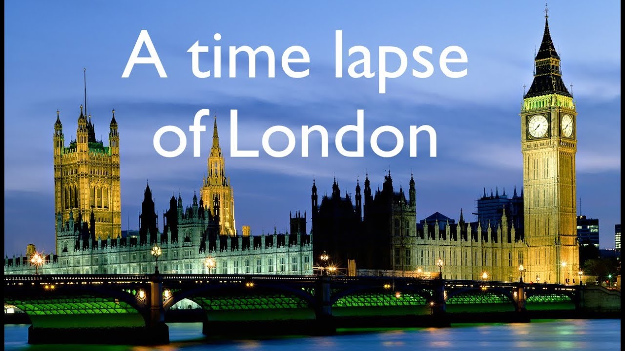 A beautiful time lapse of London, 51 Degrees YouTube