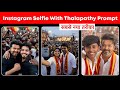 Vijay Thalapathy With Selfie | Vijay Thalapathy With Selfie Prompt | Selfie With Thalapathy Prompt