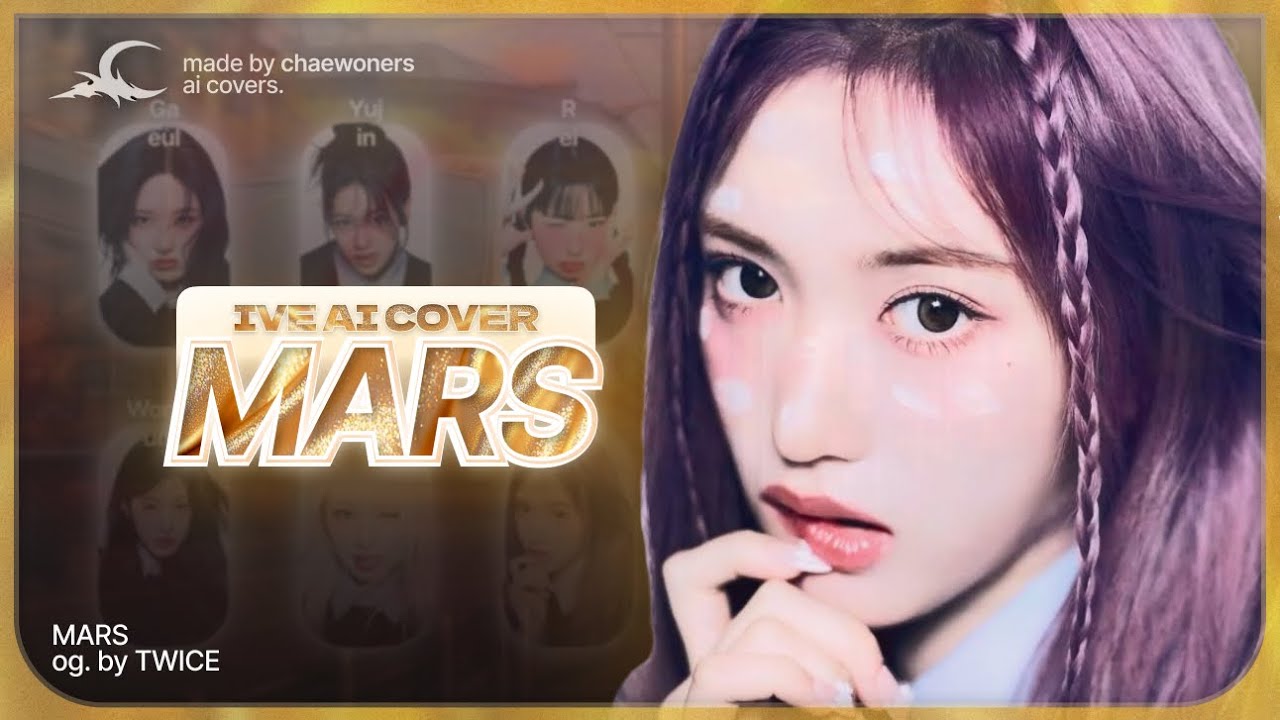 [AI COVER] How would IVE sing ‘MARS’ by TWICE? - chaewoners (Line Distribution)